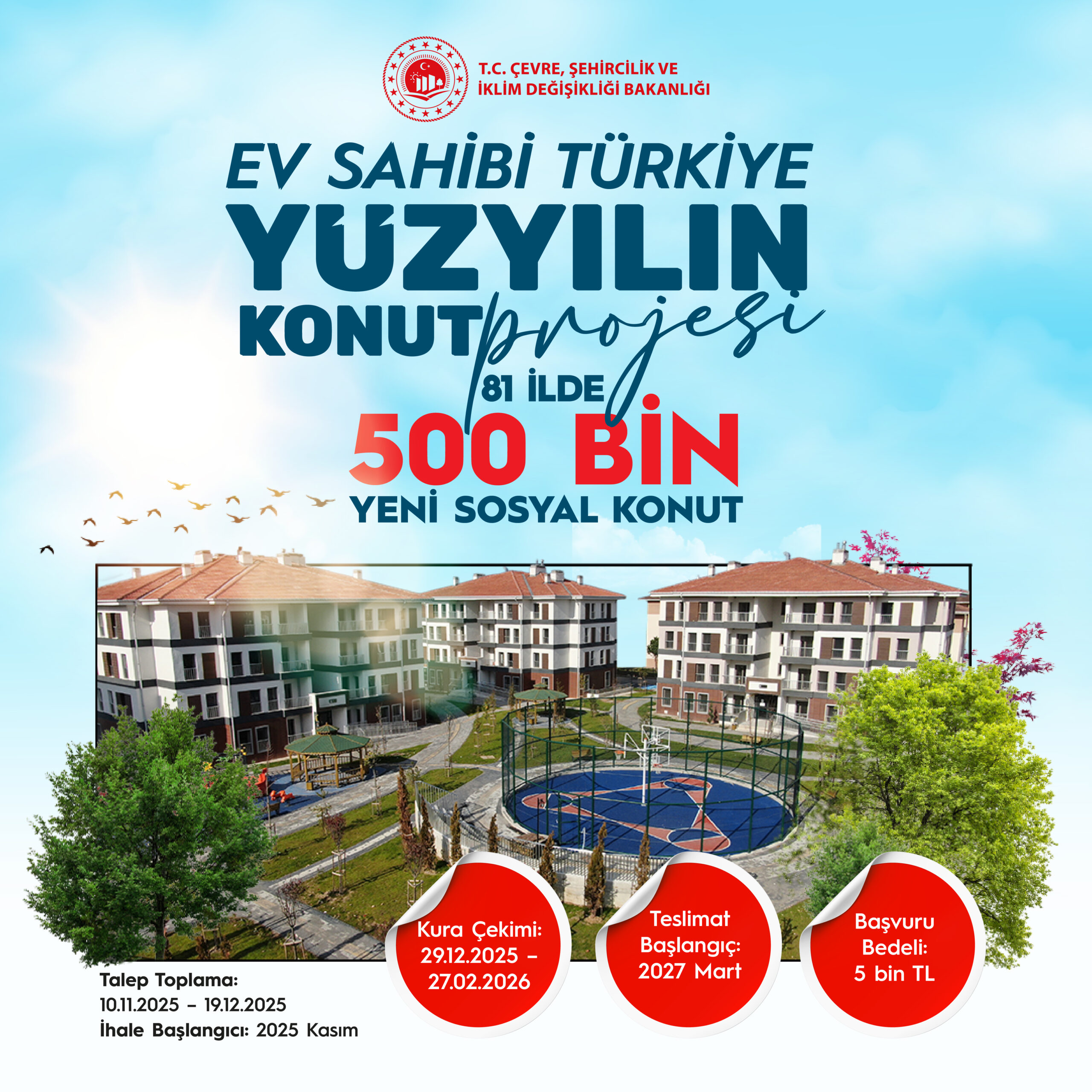 Çevre ve Şehircilik Bakanlığı’ndan (TOKİ) 500 Bin Sosyal Konut Projesiyle Türkiye’yi Ev Sahibi Yapma Hamlesi